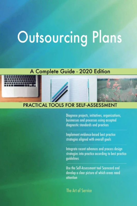 Outsourcing Plans A Complete Guide - 2020 Edition