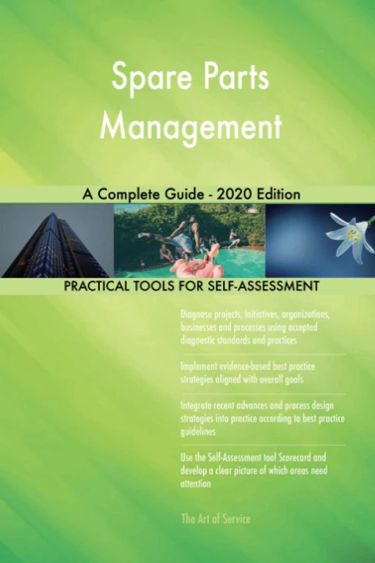 Spare Parts Management A Complete Guide - 2020 Edition
