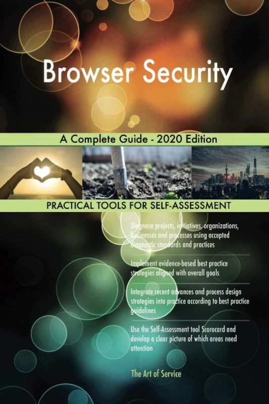 Browser Security A Complete Guide - 2020 Edition