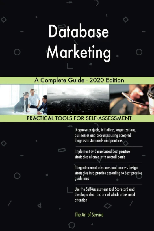 Database Marketing A Complete Guide - 2020 Edition