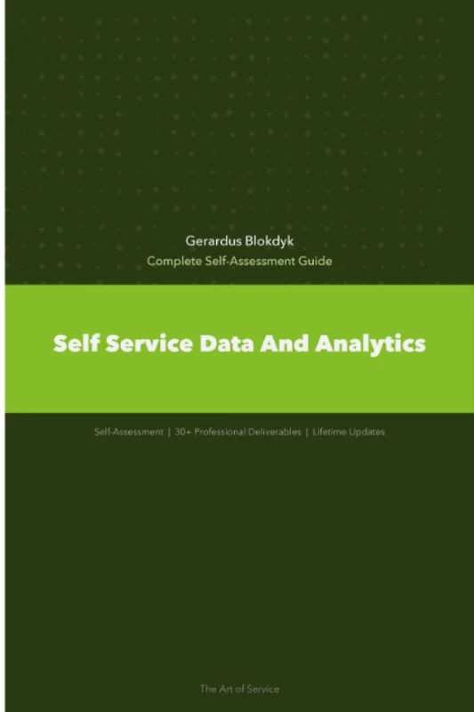 Self Service Data And Analytics A Complete Guide