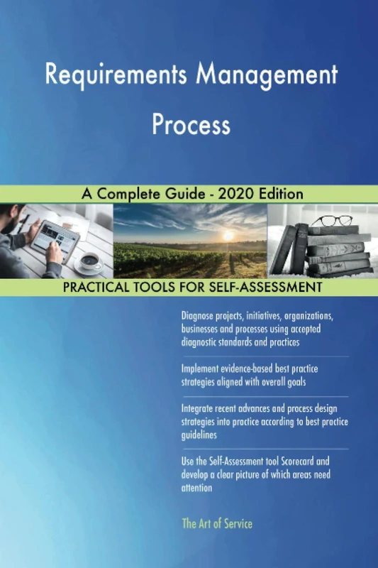 Requirements Management Process A Complete Guide - 2020 Edition