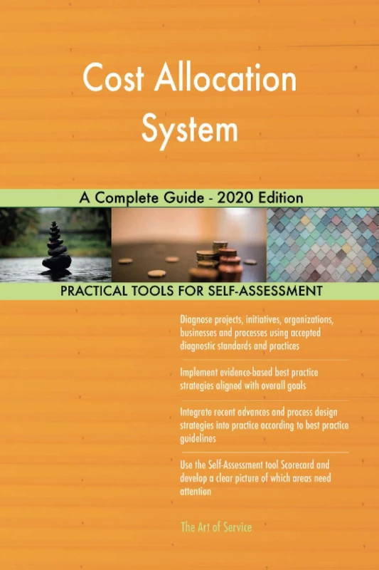 Cost Allocation System A Complete Guide - 2020 Edition