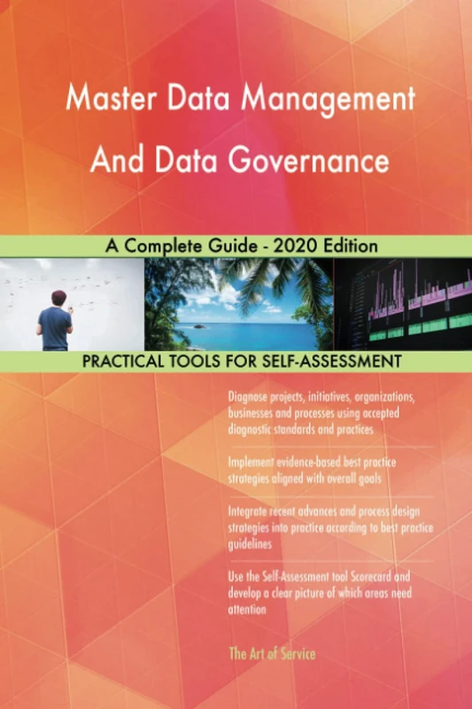 Master Data Management And Data Governance A Complete Guide - 2020 Edition
