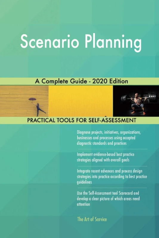 Scenario Planning A Complete Guide - 2020 Edition