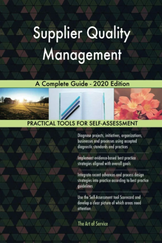 Supplier Quality Management A Complete Guide - 2020 Edition