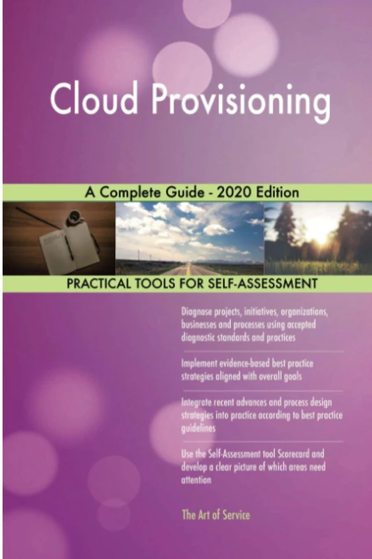 Cloud Provisioning A Complete Guide - 2020 Edition