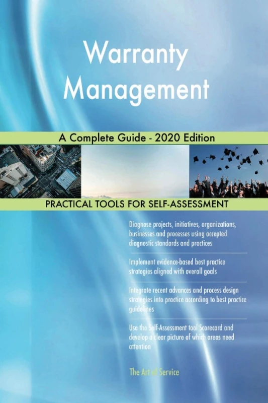 Warranty Management A Complete Guide - 2020 Edition