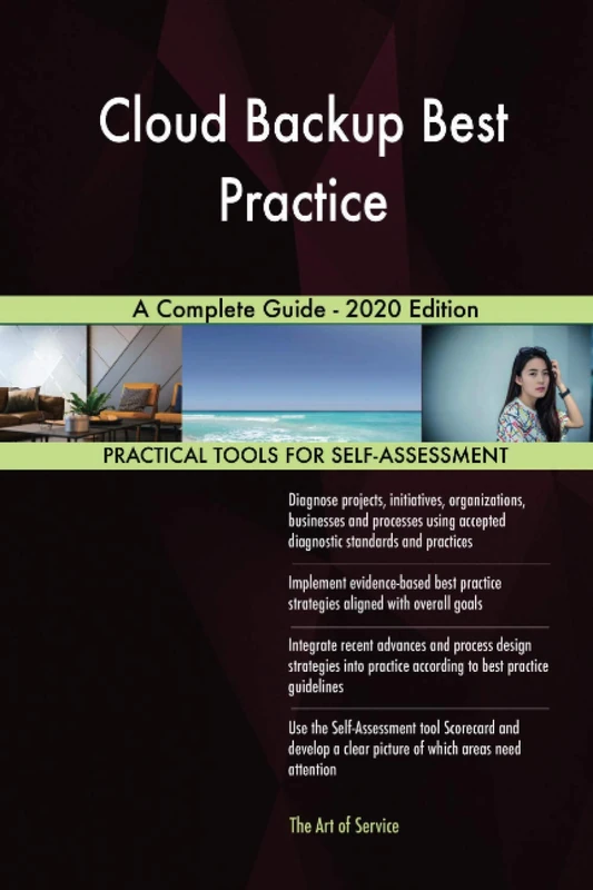 Cloud Backup Best Practice A Complete Guide - 2020 Edition