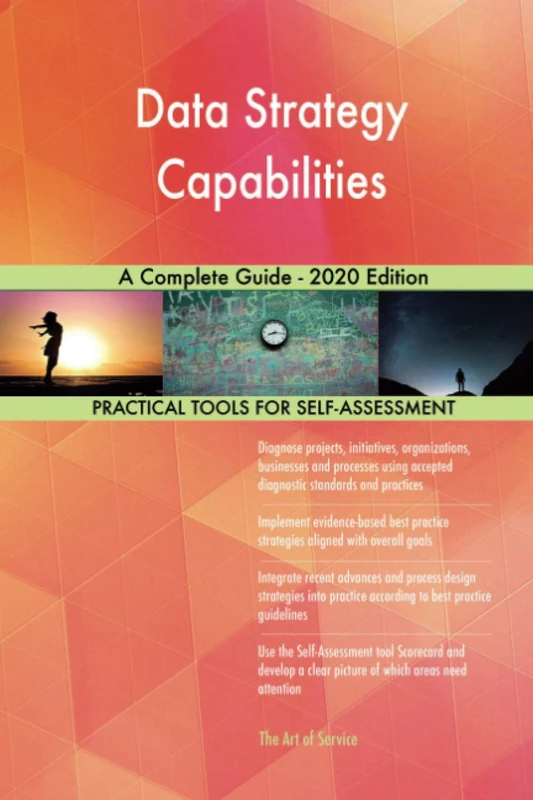 Data Strategy Capabilities A Complete Guide - 2020 Edition