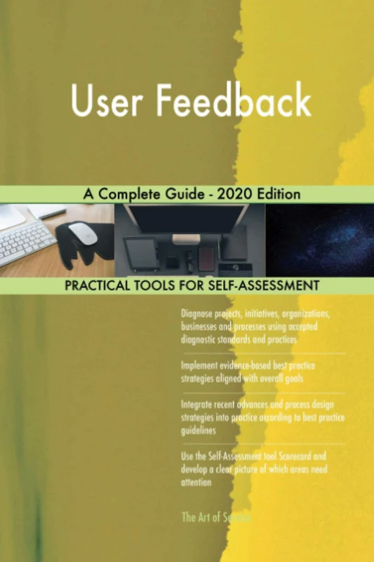 User Feedback A Complete Guide - 2020 Edition