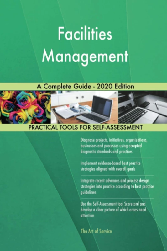 Facilities Management A Complete Guide - 2020 Edition