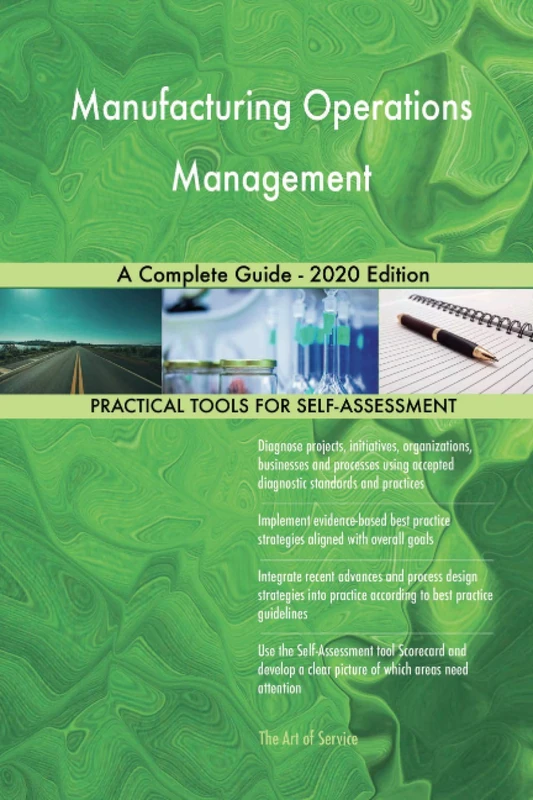 Manufacturing Operations Management A Complete Guide - 2020 Edition