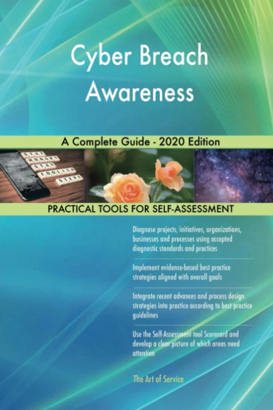 Cyber Breach Awareness A Complete Guide - 2020 Edition