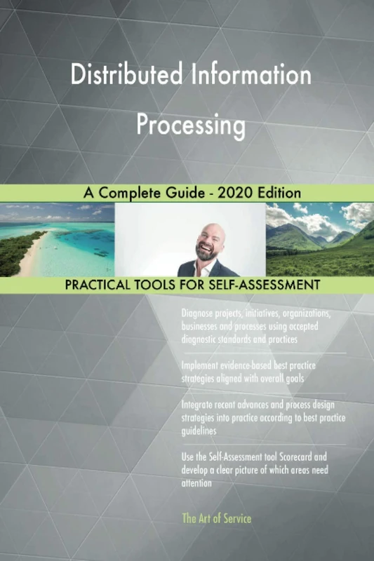 Distributed Information Processing A Complete Guide - 2020 Edition
