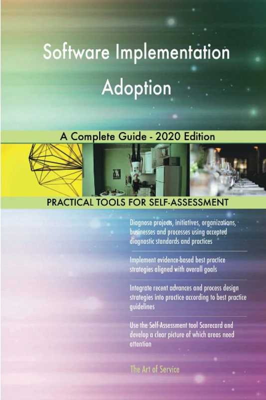 Software Implementation Adoption A Complete Guide - 2020 Edition