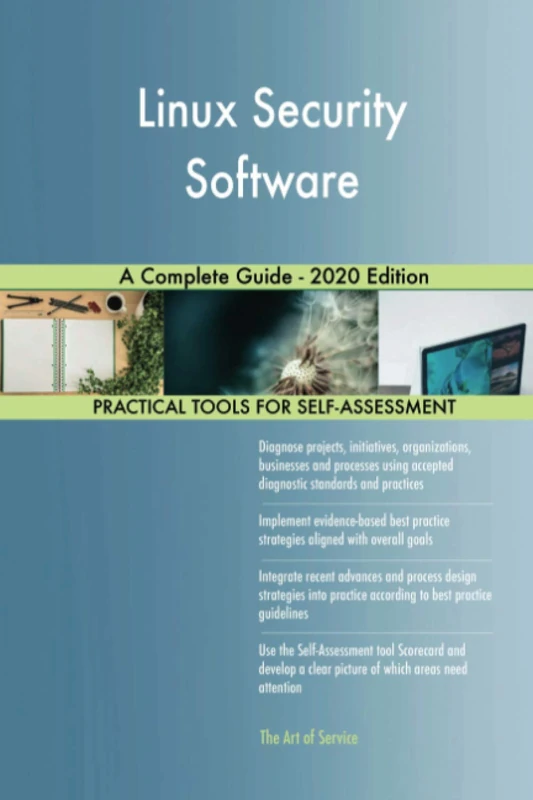 Linux Security Software A Complete Guide - 2020 Edition