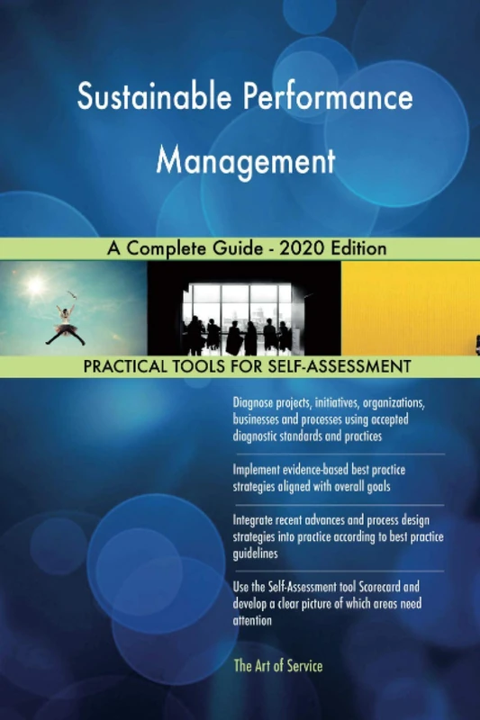 Sustainable Performance Management A Complete Guide - 2020 Edition