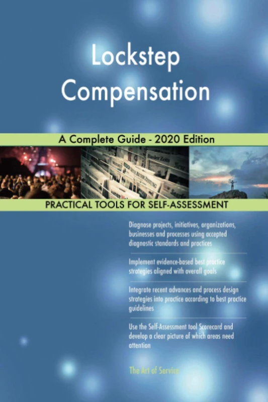 Lockstep Compensation A Complete Guide - 2020 Edition