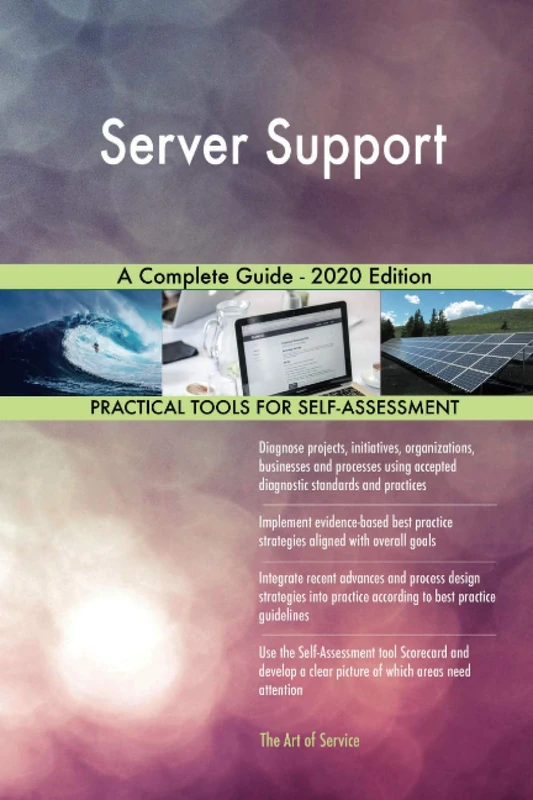Server Support A Complete Guide - 2020 Edition
