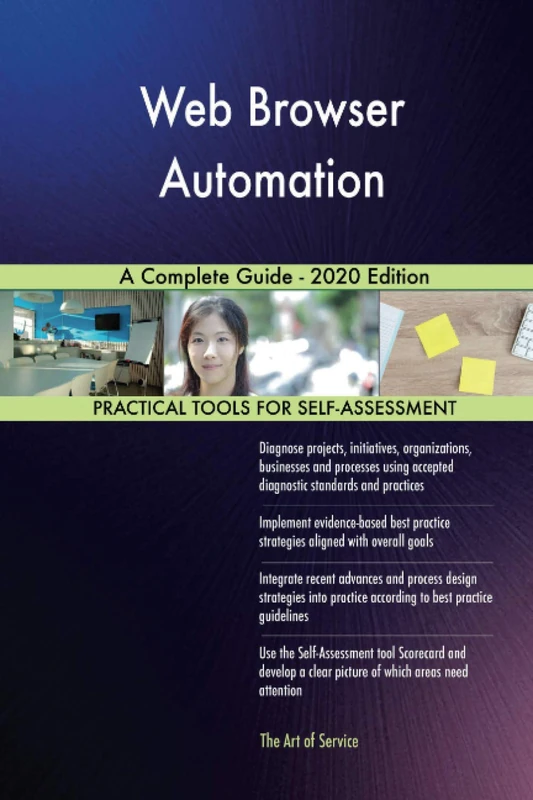 Web Browser Automation A Complete Guide - 2020 Edition