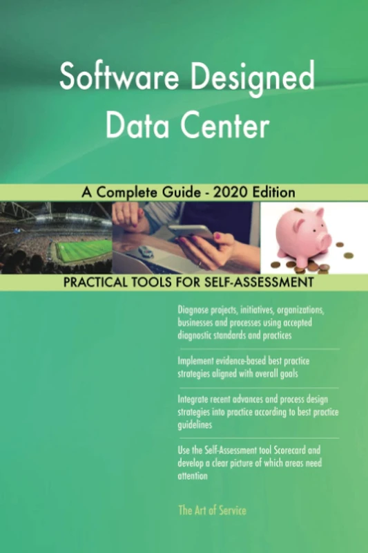 Software Designed Data Center A Complete Guide - 2020 Edition