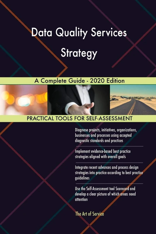 Data Quality Services Strategy A Complete Guide - 2020 Edition
