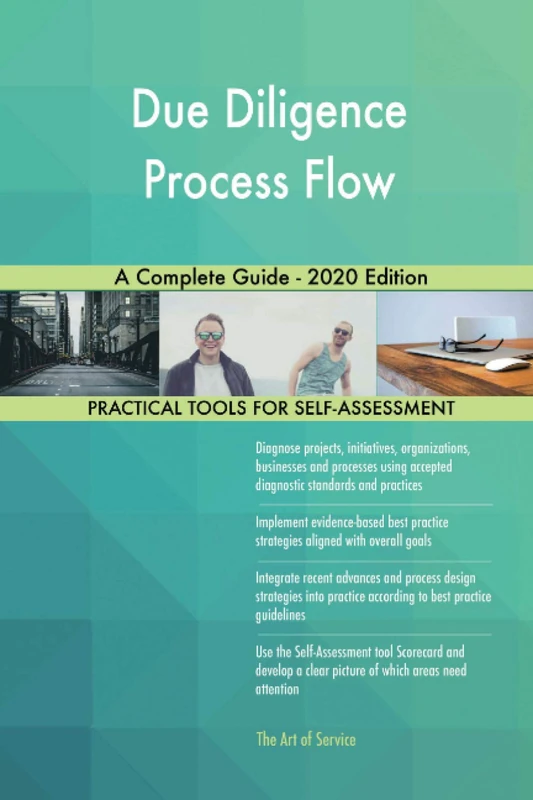 Due Diligence Process Flow A Complete Guide - 2020 Edition