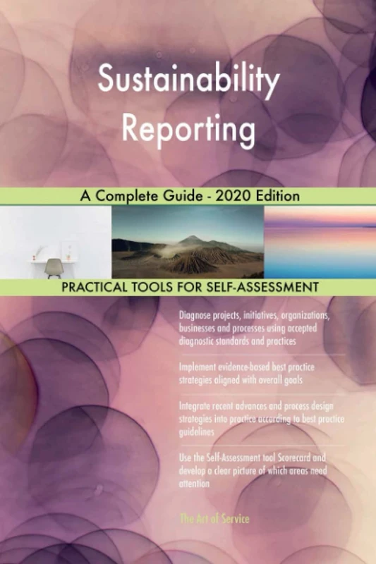 Sustainability Reporting A Complete Guide - 2020 Edition