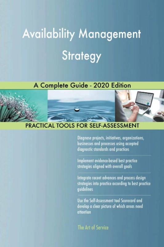 Availability Management Strategy A Complete Guide - 2020 Edition