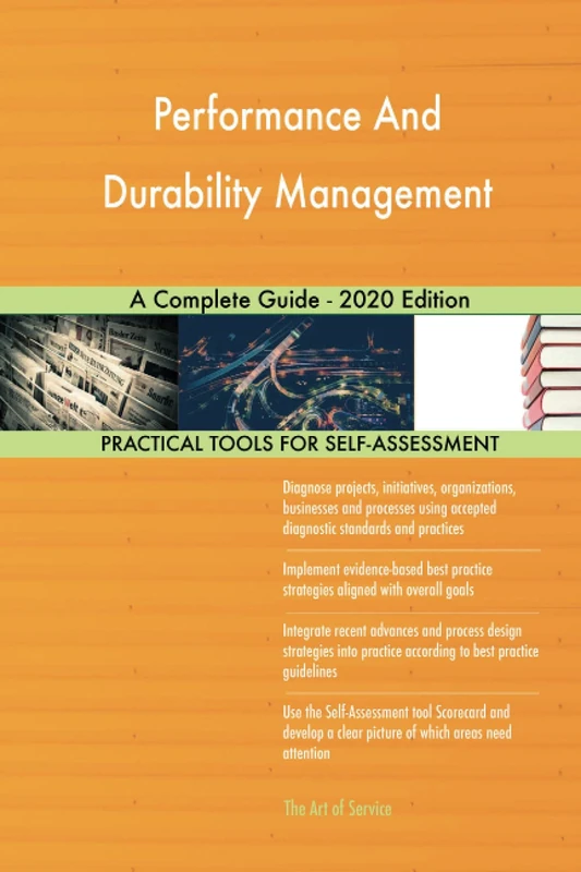 Performance And Durability Management A Complete Guide - 2020 Edition