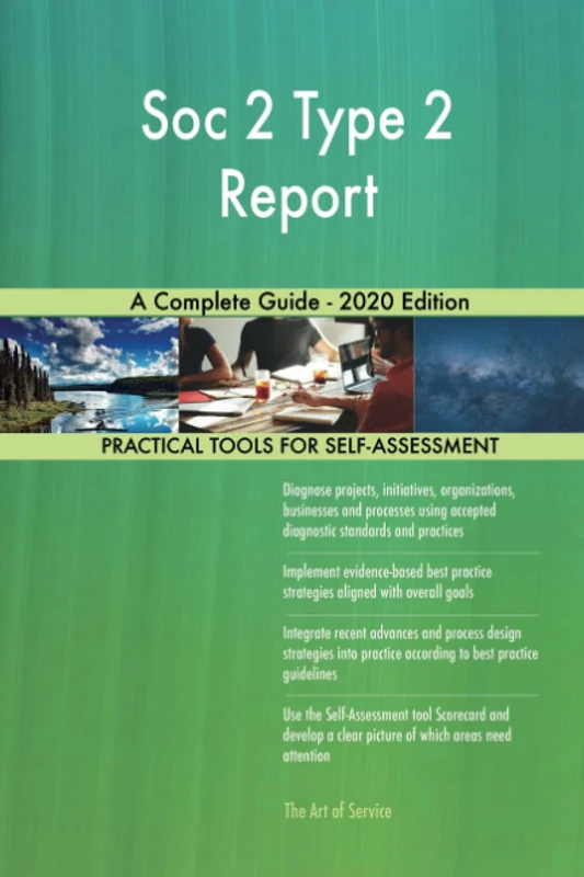 Soc 2 Type 2 Report A Complete Guide - 2020 Edition