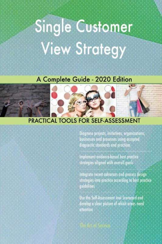 Single Customer View Strategy A Complete Guide - 2020 Edition