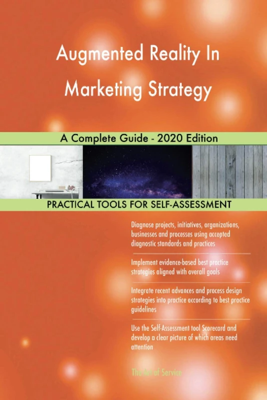 Augmented Reality In Marketing Strategy A Complete Guide - 2020 Edition