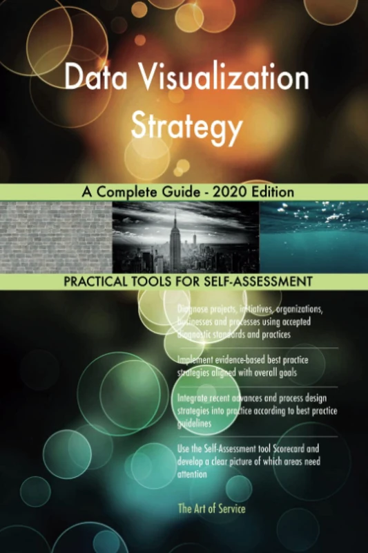 Data Visualization Strategy A Complete Guide - 2020 Edition