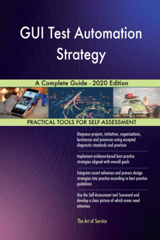 GUI Test Automation Strategy A Complete Guide - 2020 Edition