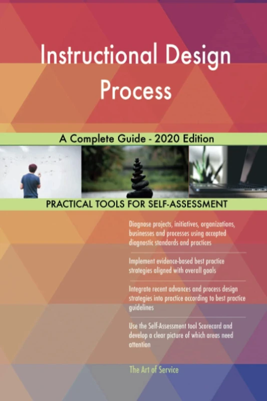Instructional Design Process A Complete Guide - 2020 Edition