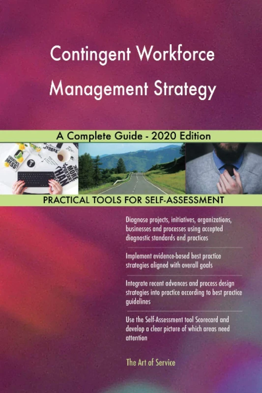 Contingent Workforce Management Strategy A Complete Guide - 2020 Edition