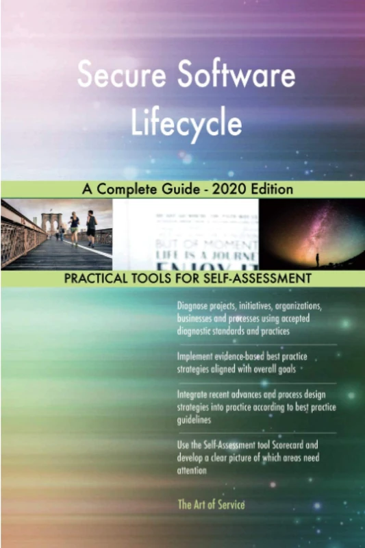 Secure Software Lifecycle A Complete Guide - 2020 Edition