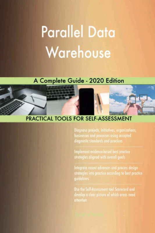 Parallel Data Warehouse A Complete Guide - 2020 Edition