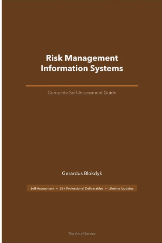 Risk Management Information Systems A Complete Guide