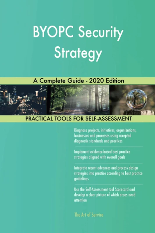 BYOPC Security Strategy A Complete Guide - 2020 Edition