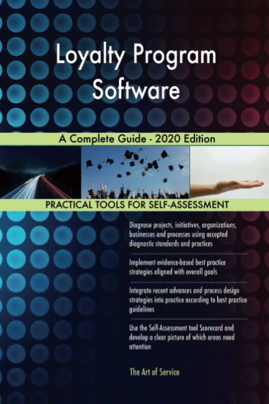 Loyalty Program Software A Complete Guide - 2020 Edition