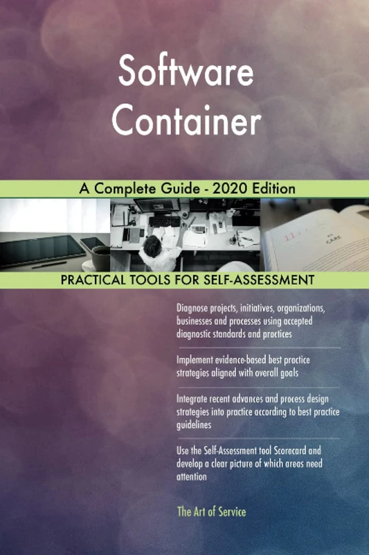 Software Container A Complete Guide - 2020 Edition