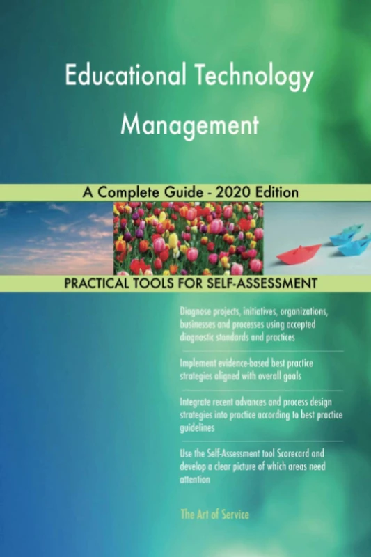 Educational Technology Management A Complete Guide - 2020 Edition