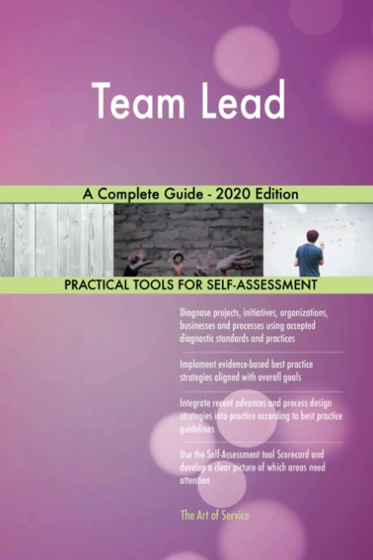Team Lead A Complete Guide - 2020 Edition