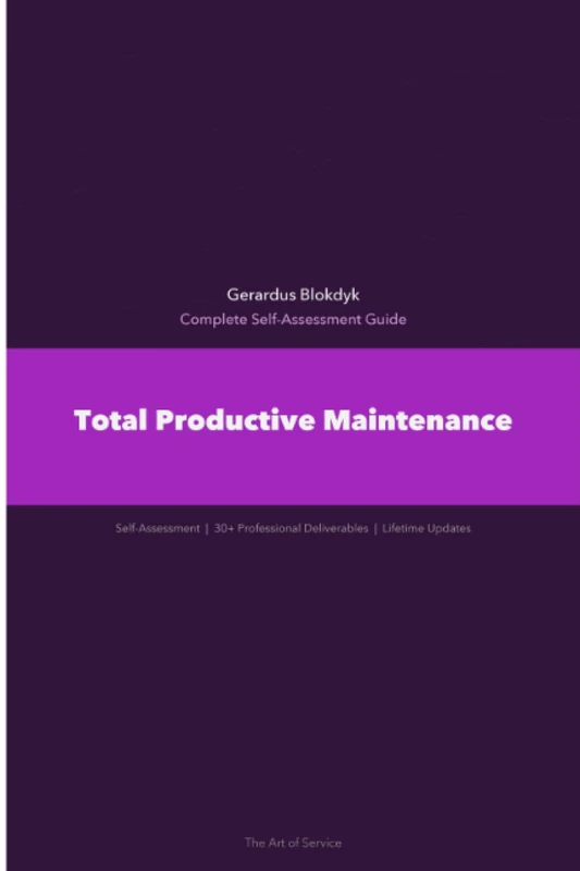 Total Productive Maintenance A Complete Guide
