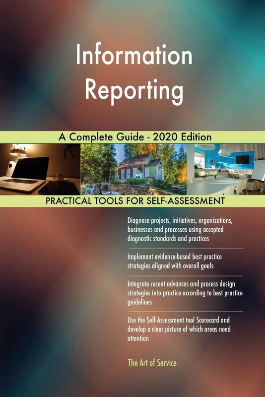 Information Reporting A Complete Guide - 2020 Edition