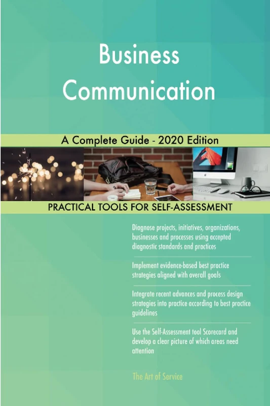 Business Communication A Complete Guide - 2020 Edition