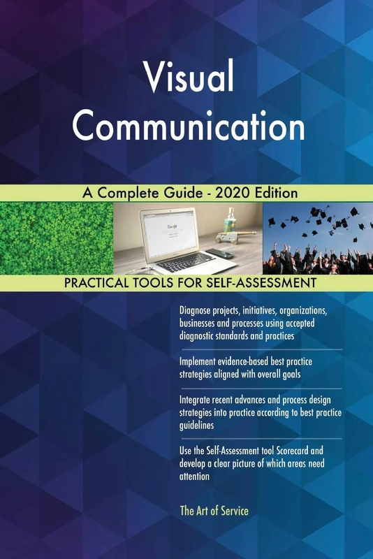 Visual Communication A Complete Guide - 2020 Edition